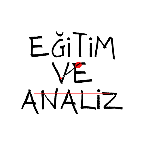 Eğitim ve Analiz